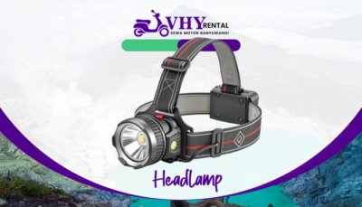 Sewa Motor Banyuwangi - Headlamp - Sewa Senter Kepala